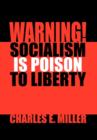 Image for Warning! Socialism Is Poison to Liberty