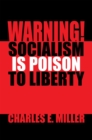 Image for Warning! Socialism Is Poison to Liberty