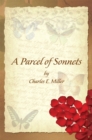 Image for Parcel of Sonnets by Charles E. Miller