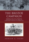 Image for The Bristoe Campaign : General Lee&#39;s Last Strategic Offensive with the Army of Northern Virginia October 1863