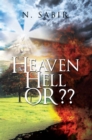 Image for Heaven Hell Or??