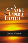 Image for Snake Under a Thatch