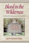 Image for Blood in the Wilderness: The Story of the Harps, America&#39;s First Serial Klr