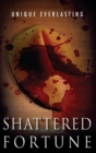 Image for Shattered Fortune