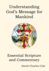 Image for Understanding God&#39;s Message for Mankind