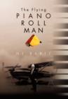 Image for The Flying Piano Roll Man