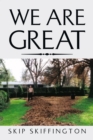 Image for We Are Great