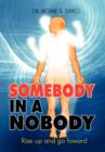 Image for Somebody in a Nobody