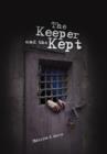 Image for The Keeper and the Kept