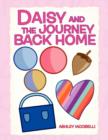 Image for Daisy and the Journey Back Home