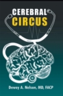Image for Cerebral Circus: A Pseudo-Autobiographical Novel