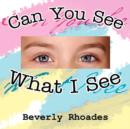 Image for Can You See What I See