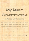 Image for My Daily Constitution Vol. I: A Natural Law Perspective