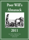 Image for Poor Will&#39;s Almanack 2011: Since 1984, a Traditional Guide to Living in Harmony with the Earth