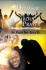 Image for Dynamic Power Through Prayer: A Solution-Focused Prayer Manual