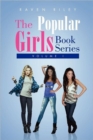 Image for The Popular Girls Book Series : Volume I