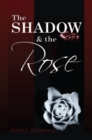 Image for Shadow and the Rose