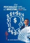 Image for The Psychology of Investing during the Chaotic Obama Years