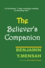 Image for Believer&#39;s Companion: A Christians&#39; 7-Day Revolving Reading in Pleasing God