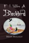 Image for If I Were a Blackbird
