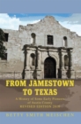 Image for From Jamestown to Texas: A History of Some Early Pioneers of Austin County