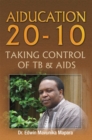 Image for Aiducation 20-10 Taking Control of Tb &amp; Aids
