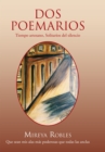 Image for Dos Poemarios: Tiempo Artesano, Solitarios Del Silencio
