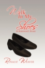 Image for Walk in My Shoes
