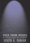 Image for Four from Wishes: A Collection of Stories