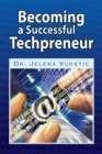 Image for Becoming a Successful Techpreneur