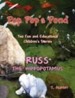 Image for PopPop&#39;s Pond and Russ the Hippopotamuse