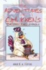 Image for Adventures of C.H. Ickens: The Deep Fried Journals