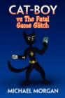 Image for Cat-Boy Vs the Fatal Game Glitch