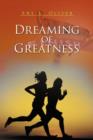Image for Dreaming of Greatness