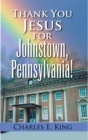 Image for Thank You Jesus for Johnstown, Pennsylvania!