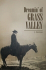 Image for Dreamin&#39; of Grass Valley