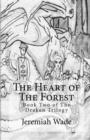Image for The Heart of The Forest : Book Two of the Draken Trilogy