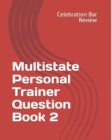 Image for Multistate Personal Trainer Question Book 2 : Evidence, Torts, Contracts &amp; Sales