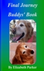 Image for Final Journey : Buddys&#39; Book