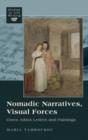 Image for Nomadic narratives, visual forces: Gwen John&#39;s letters and paintings