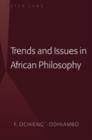 Image for Trends and issues in African philosophy
