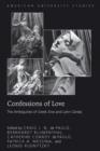 Image for Confessions of love: the ambiguities of Greek Eros and Latin Caritas