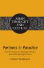 Image for Partners in paradise: tourism practices, heritage policies, and anthropological sites : v. 69