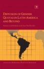 Image for Diffusion of gender quotas in Latin America and beyond: advances and setbacks in the last two decades