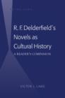 Image for R. F. Delderfield&#39;s novels as cultural history: a reader&#39;s companion