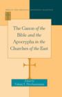 Image for The canon of the Bible and the Apocrypha in the churches of the East : v. 2