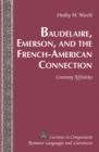 Image for Baudelaire, Emerson and the French-American connection: Contrary affinities