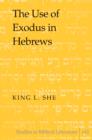 Image for The use of Exodus in Hebrews
