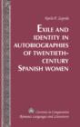 Image for Exile and identity in autobiographies of twentieth-century Spanish women : v. 192