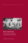 Image for Story and song: a postcolonial interplay between Christian education and worship : v. 323